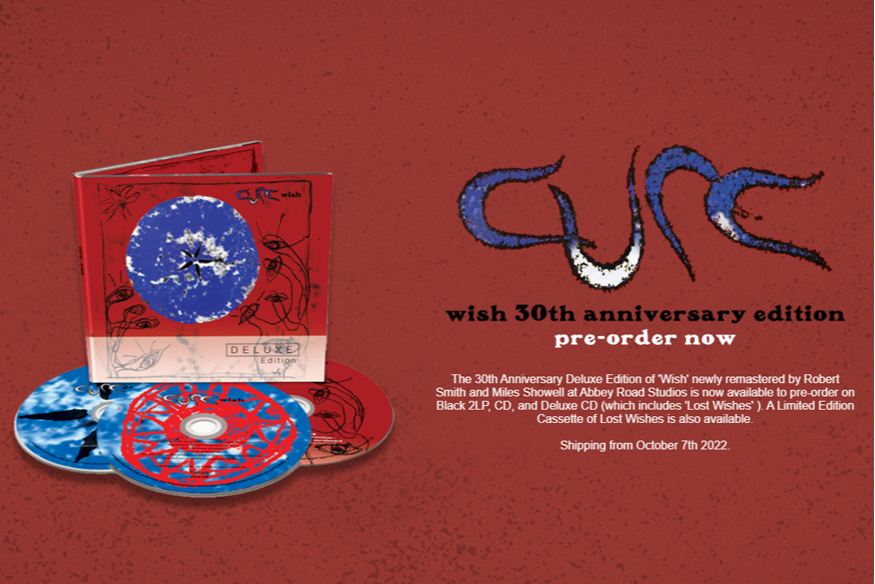 THE CURE: Γιορτάζουν τη 30η επέτειο του επιτυχημένου τους άλμπουμ Wish.